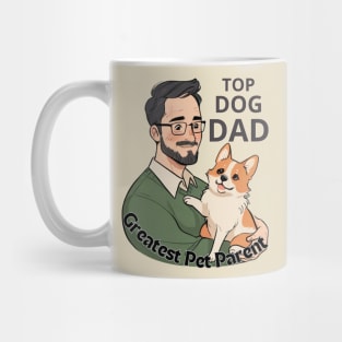 Father's day, World's Greatest Pet Parent - Top Dog Dad! Father's gifts, Dad's Day gifts, father's day gifts. Mug